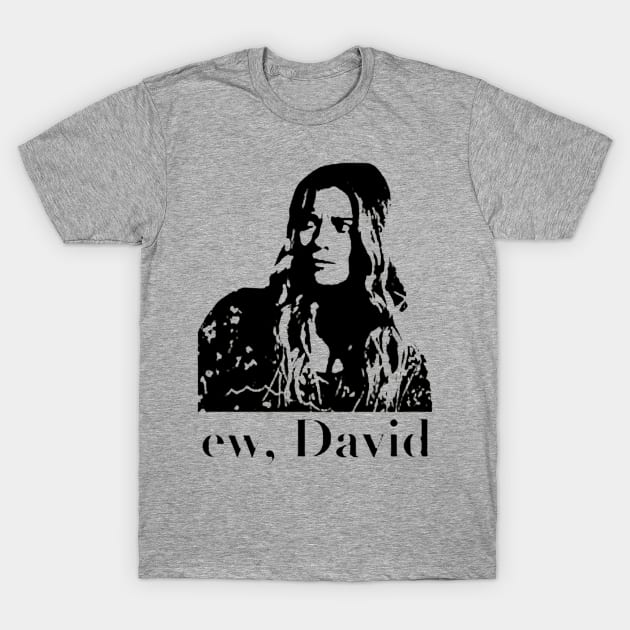 ew, david T-Shirt by 59KW